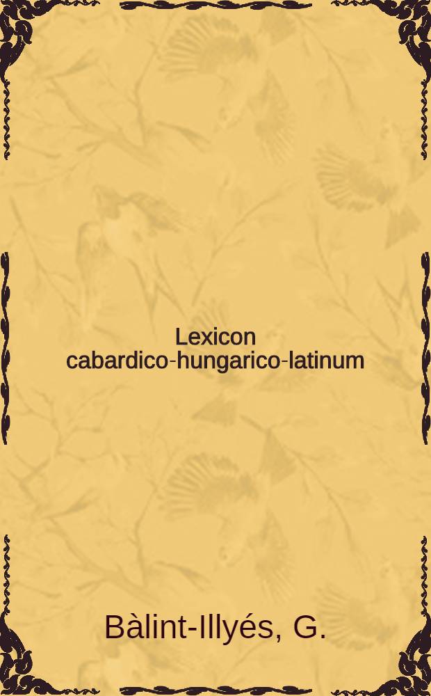 Lexicon cabardico-hungarico-latinum