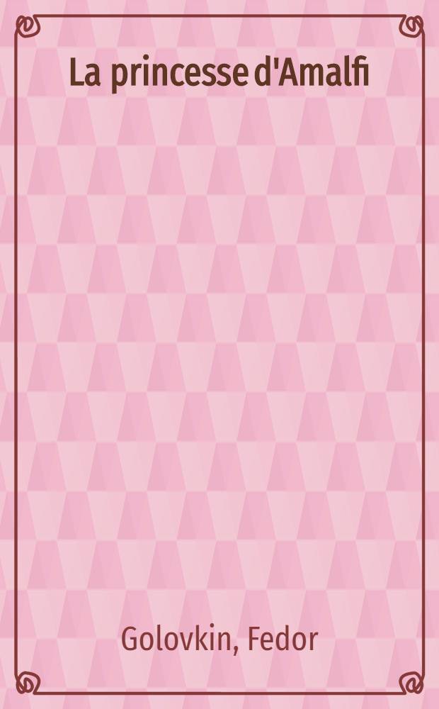 La princesse d'Amalfi