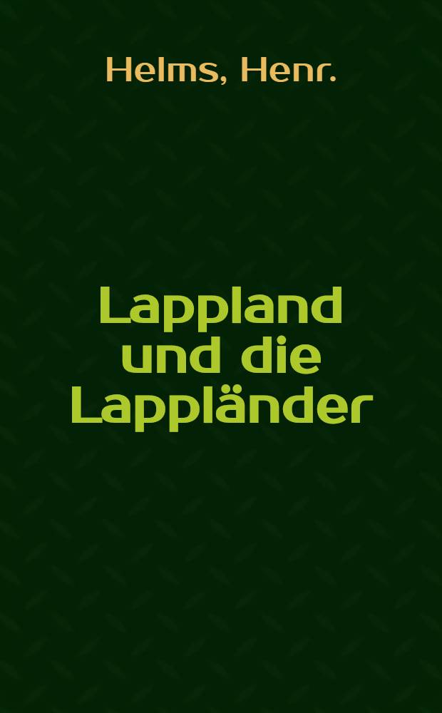 Lappland und die Lappl&auml;nder