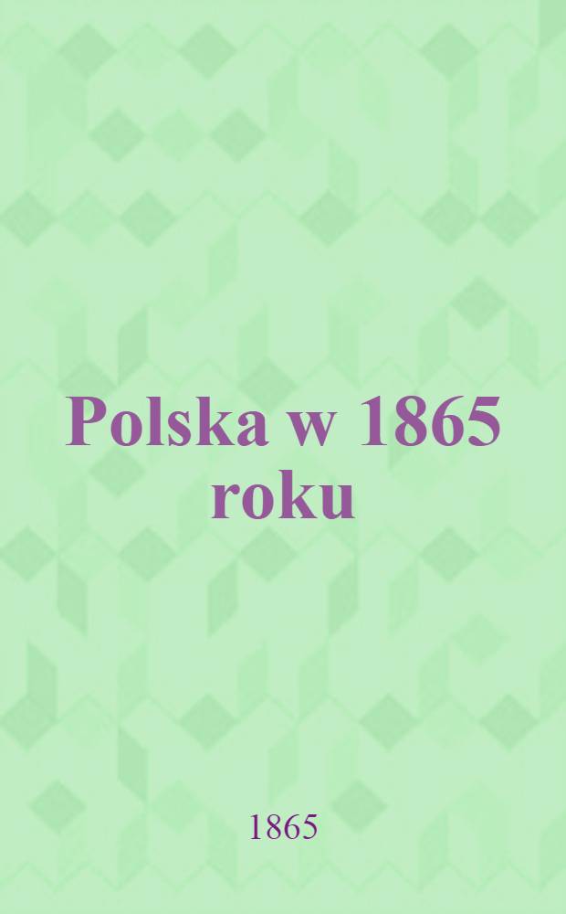 Polska w 1865 roku