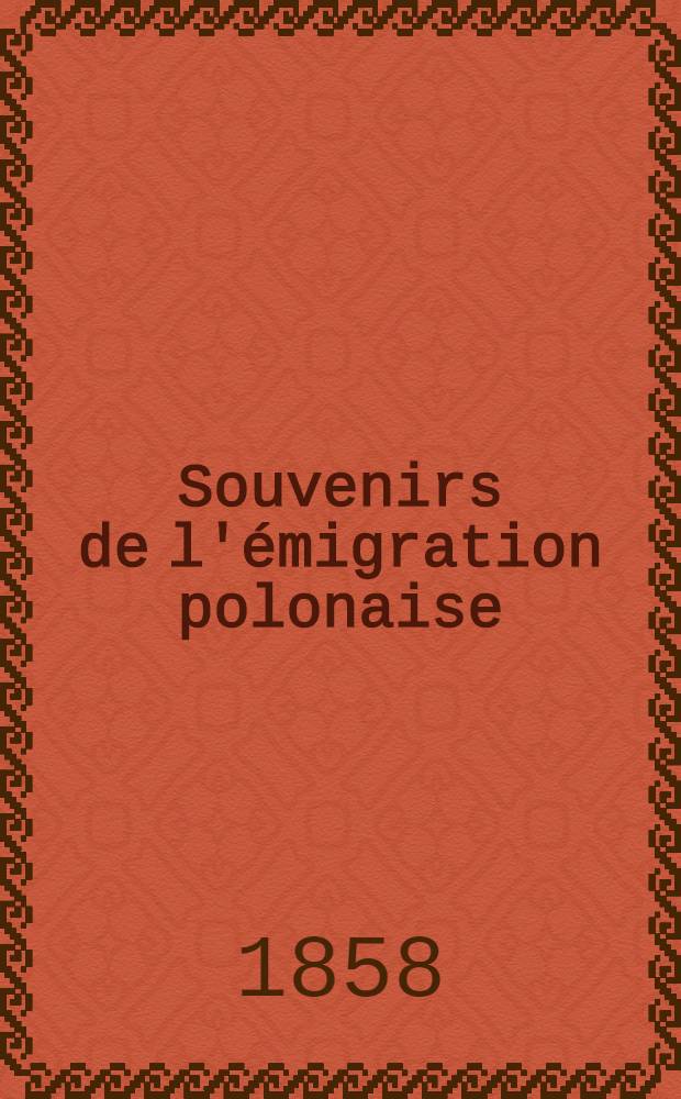 Souvenirs de l'émigration polonaise