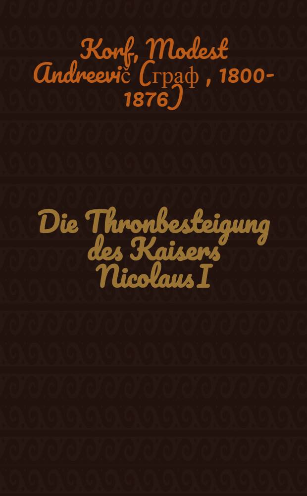 Die Thronbesteigung des Kaisers Nicolaus I