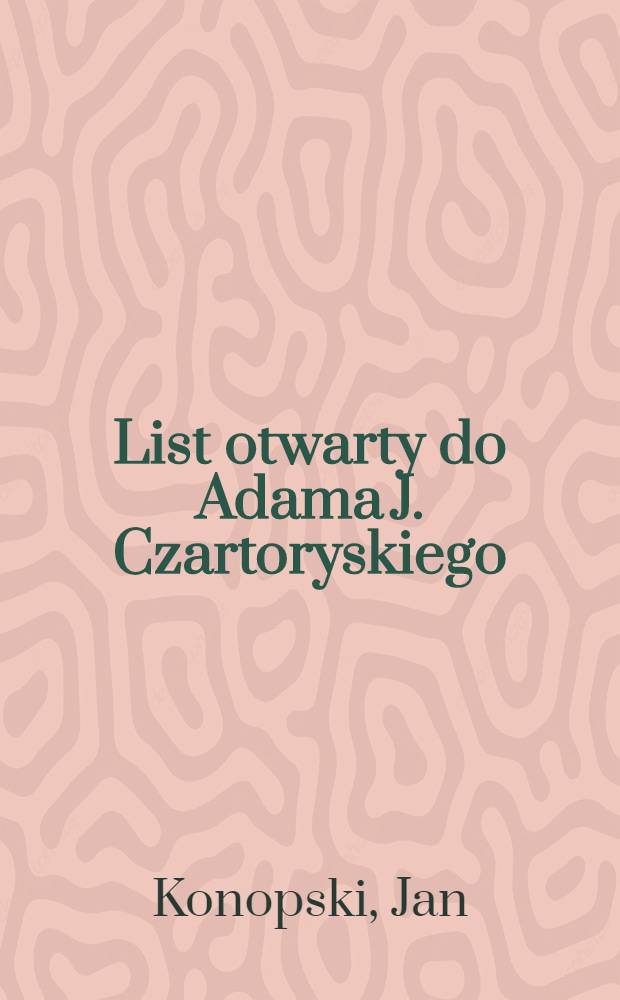 List otwarty do Adama J. Czartoryskiego