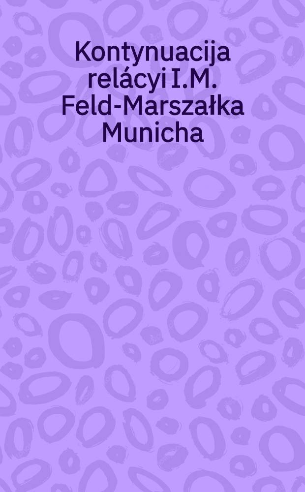 Kontynuacija relácyi I.M. Feld-Marszałka Municha