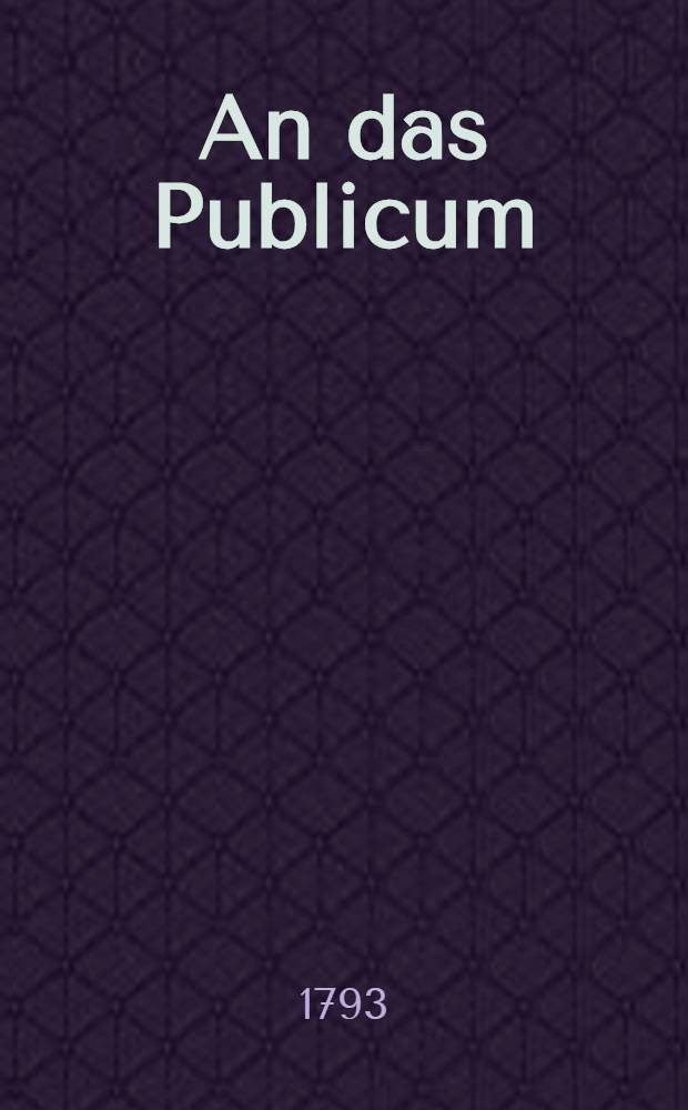 An das Publicum