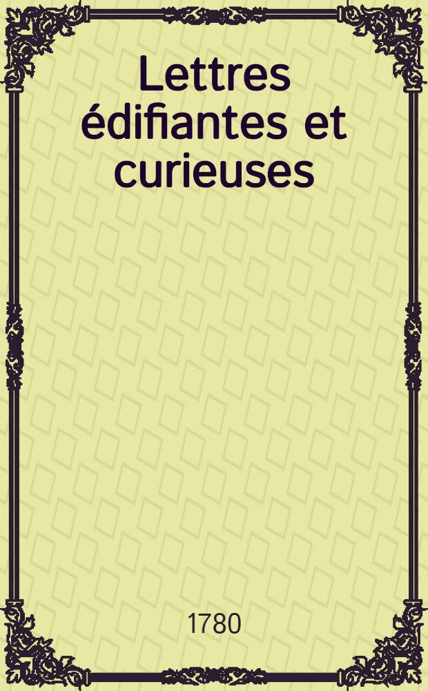 Lettres édifiantes et curieuses