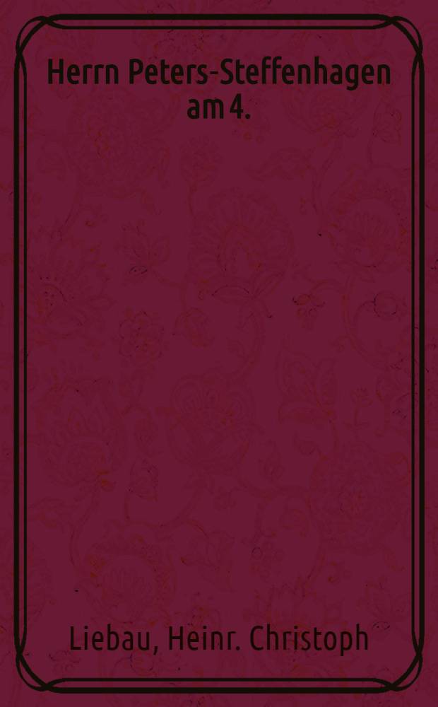 Herrn Peters-Steffenhagen am 4.(16.) März 1822 : Pièce de vers