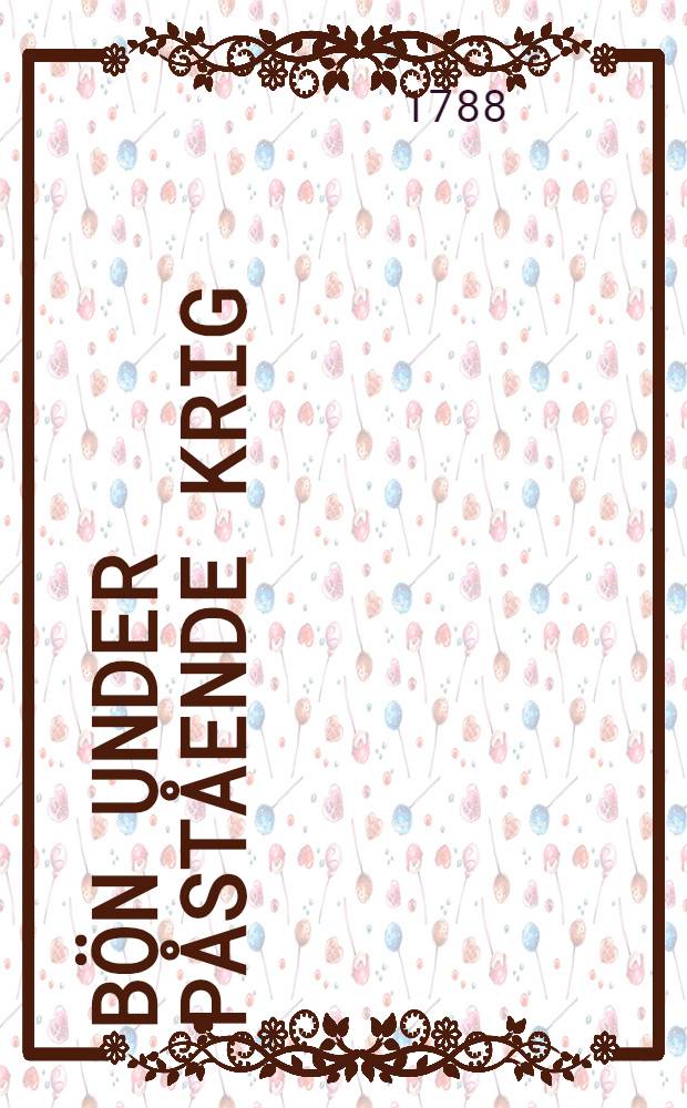 Bön under påstående Krig