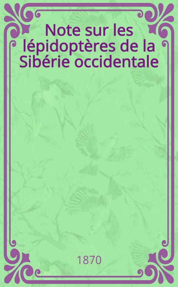 Note sur les lépidoptères de la Sibérie occidentale