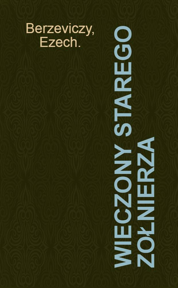 Wieczony starego zołnierza