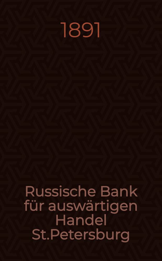 Russische Bank für auswärtigen Handel St.Petersburg : Platzverlust-Tarif für Incassowechsel