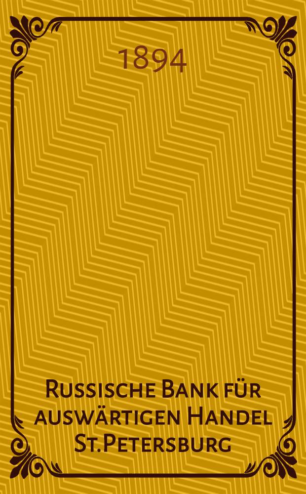 Russische Bank für auswärtigen Handel St.Petersburg : Damno-Tarif für Incassowechsel