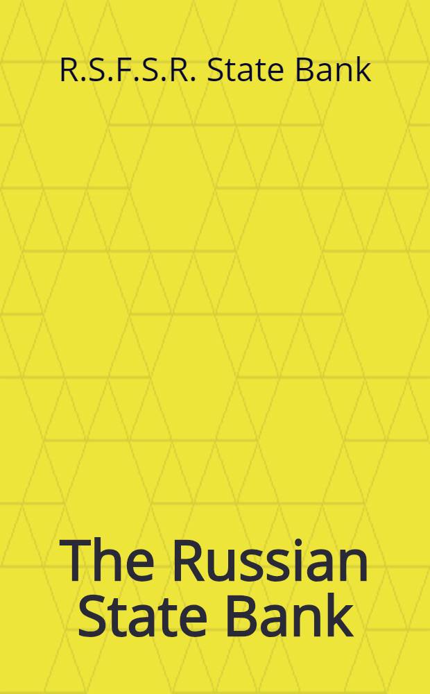 The Russian State Bank