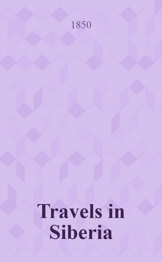 Travels in Siberia
