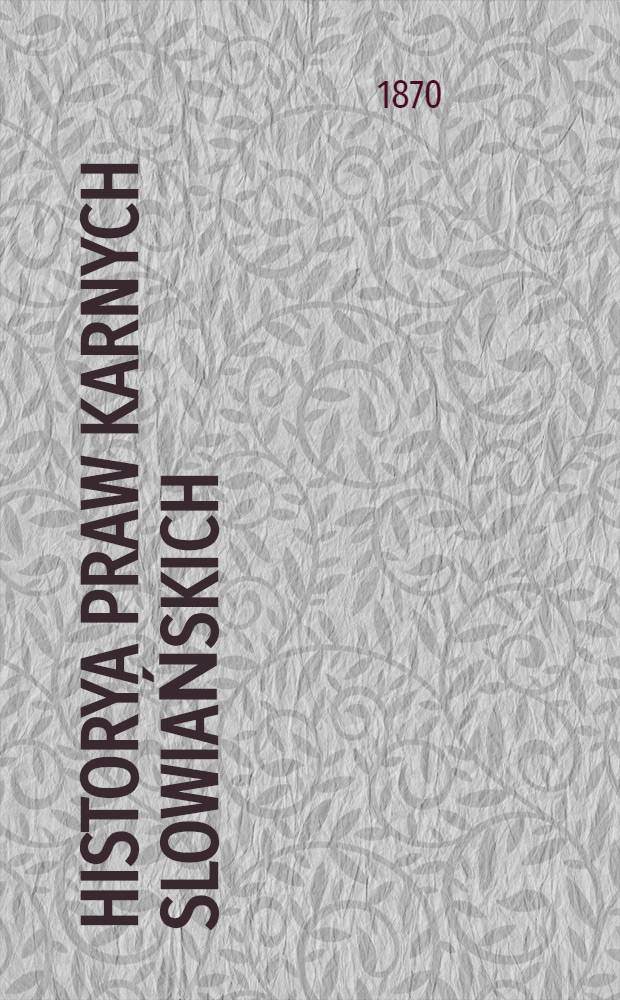 Historya praw karnych Slowiańskich