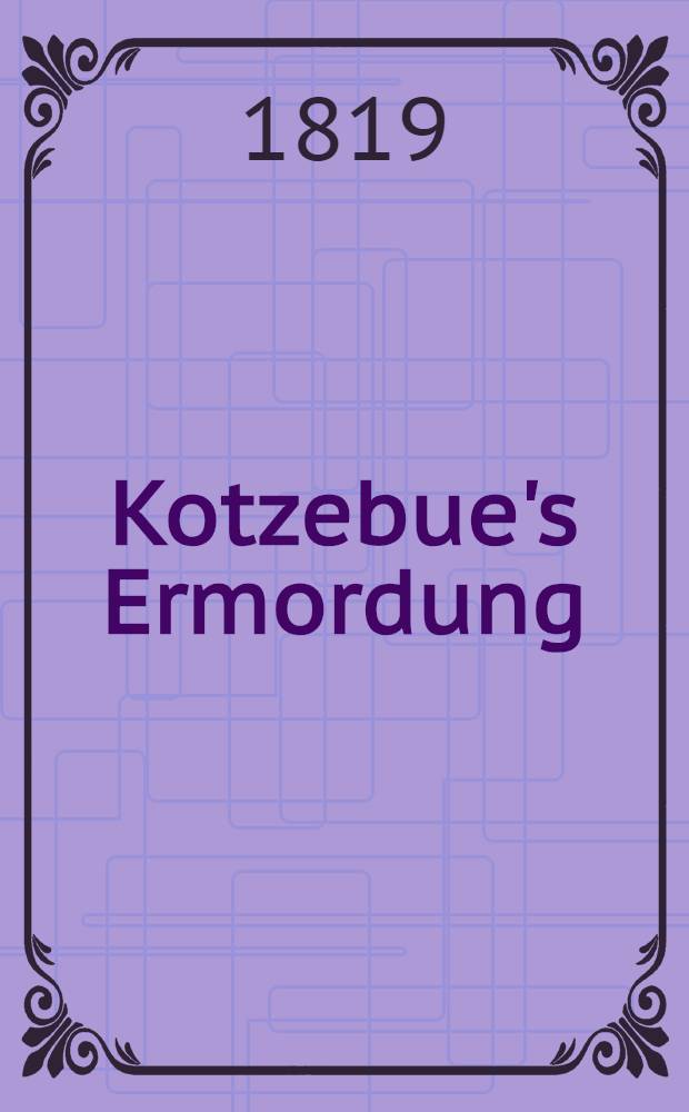 Kotzebue's Ermordung