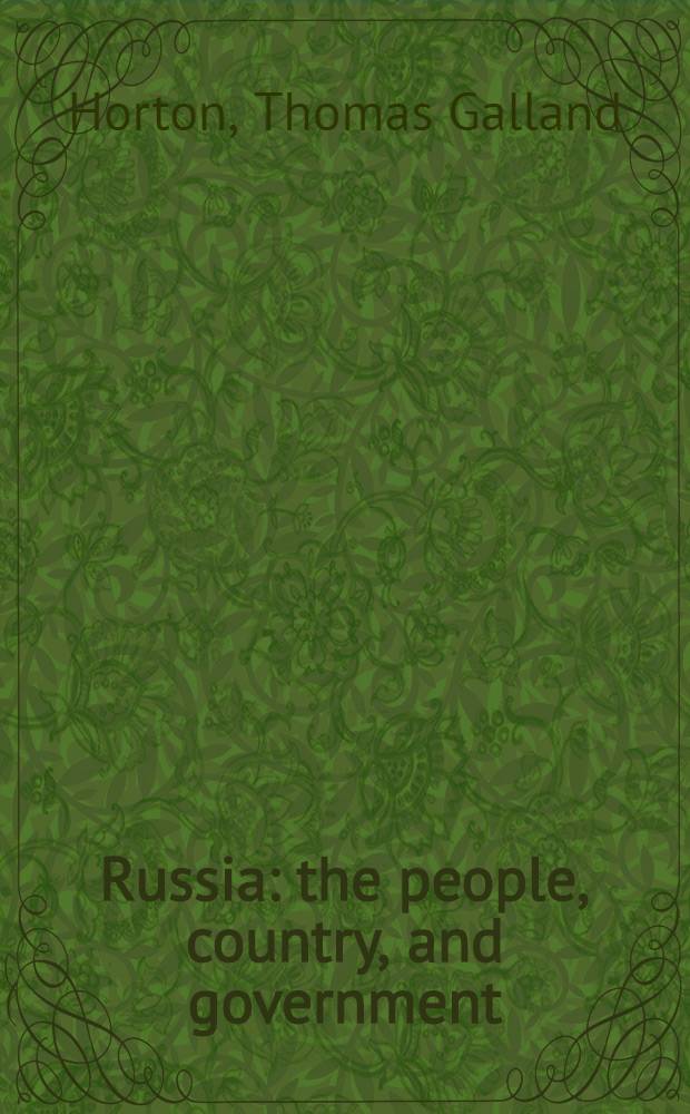 Russia: the people, country, and government