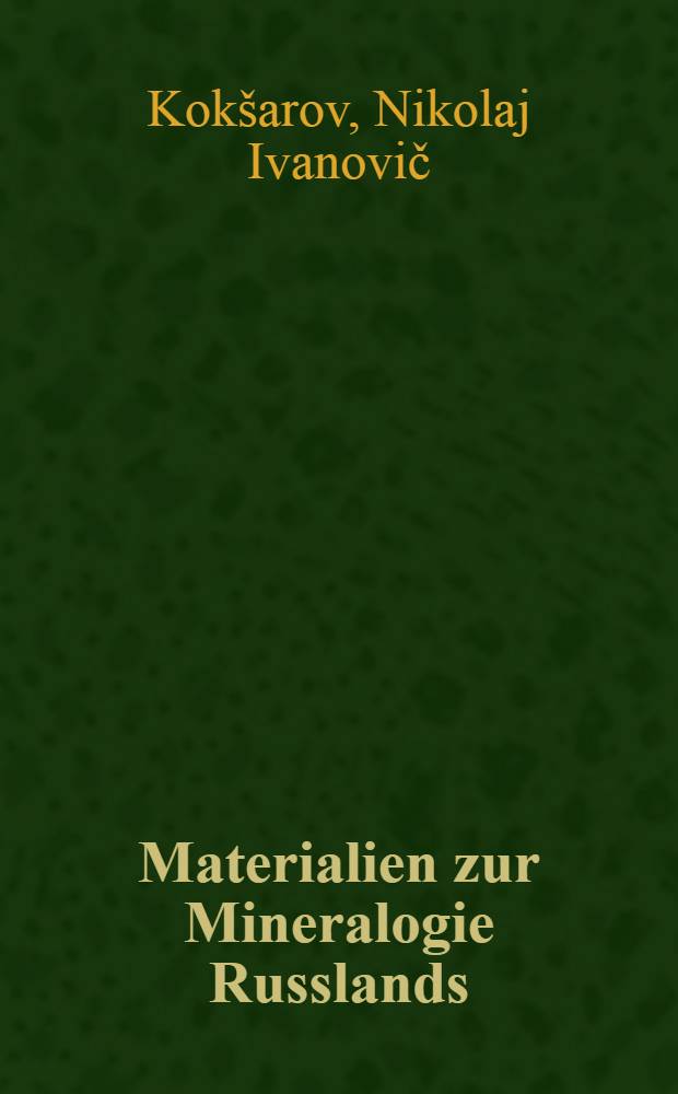 Materialien zur Mineralogie Russlands