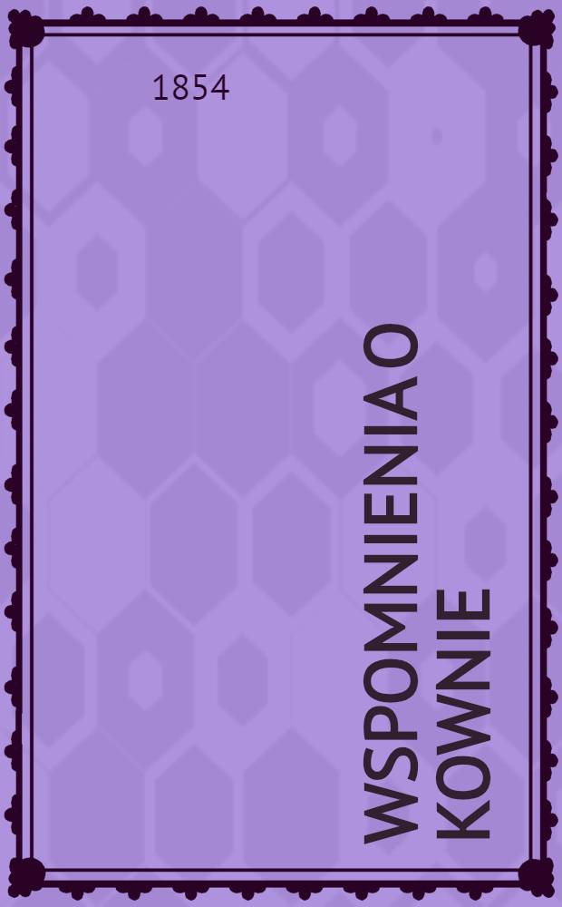 Wspomnienia o Kownie
