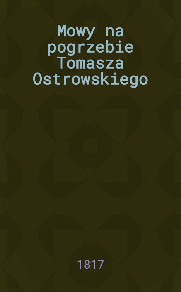 Mowy na pogrzebie Tomasza Ostrowskiego