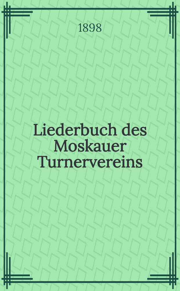 Liederbuch des Moskauer Turnervereins