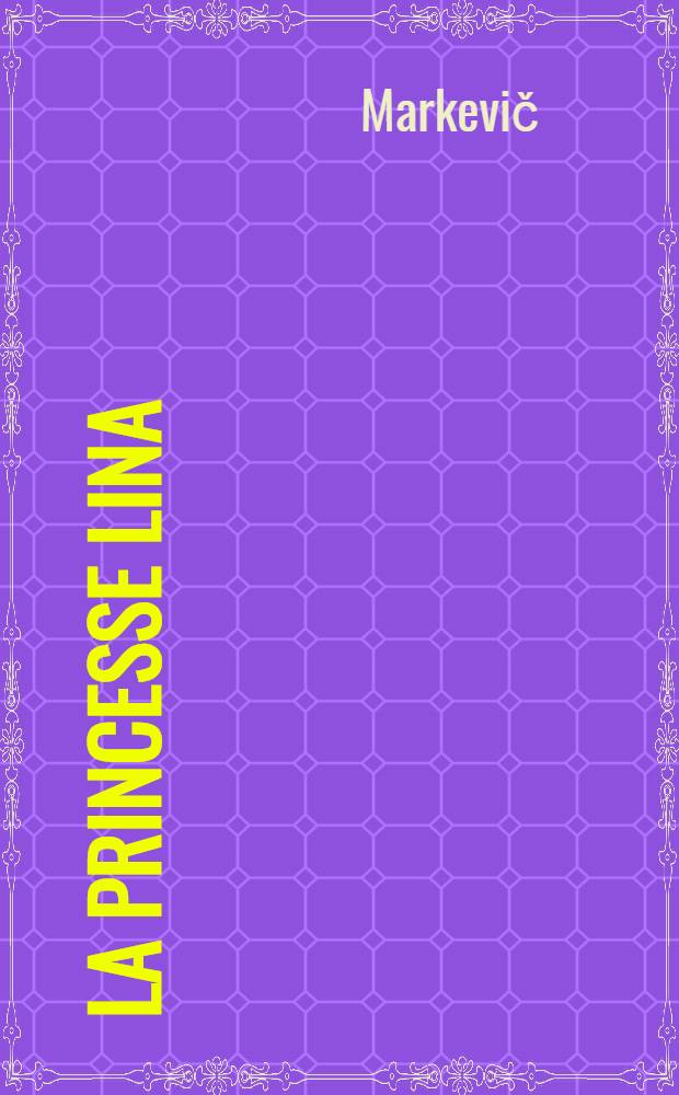 La Princesse Lina