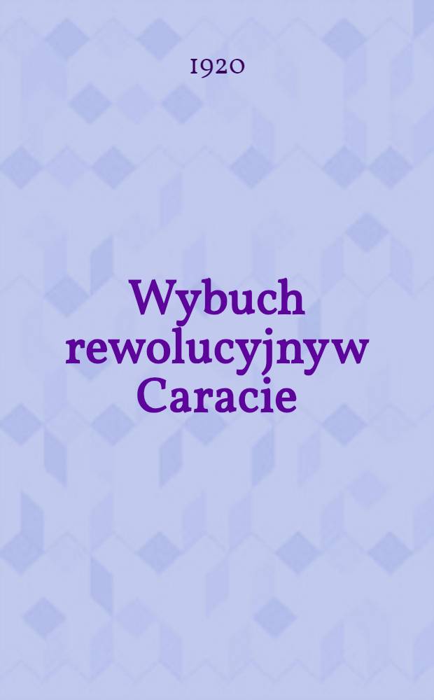 Wybuch rewolucyjny w Caracie