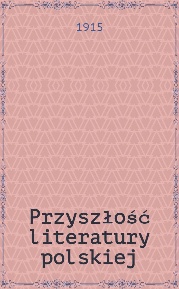 Przyszłość literatury polskiej