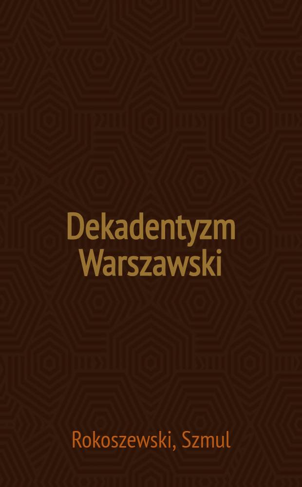 Dekadentyzm Warszawski