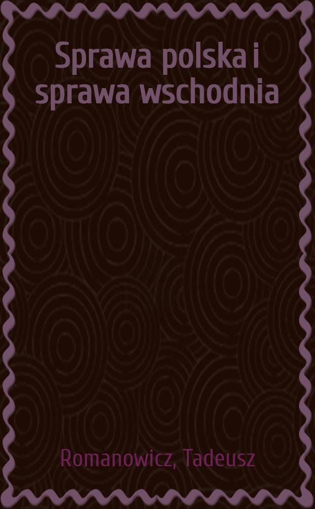 Sprawa polska i sprawa wschodnia