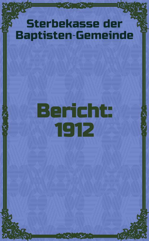Bericht : 1912