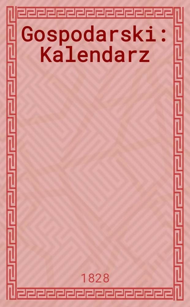 Gospodarski : Kalendarz : 1829