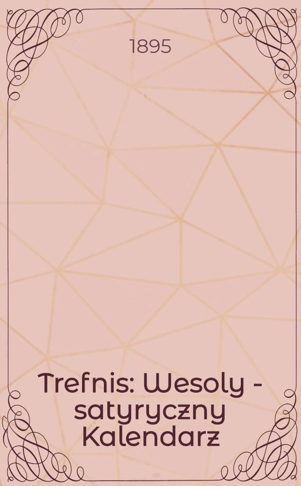 Trefnis : Wesoly - satyryczny Kalendarz