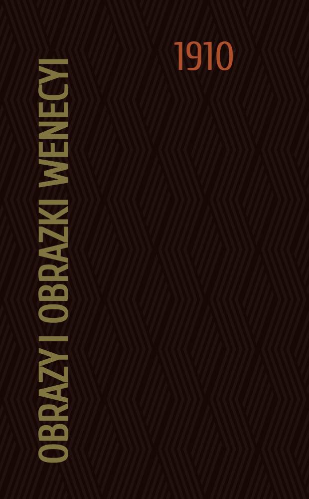 Obrazy i obrazki Wenecyi