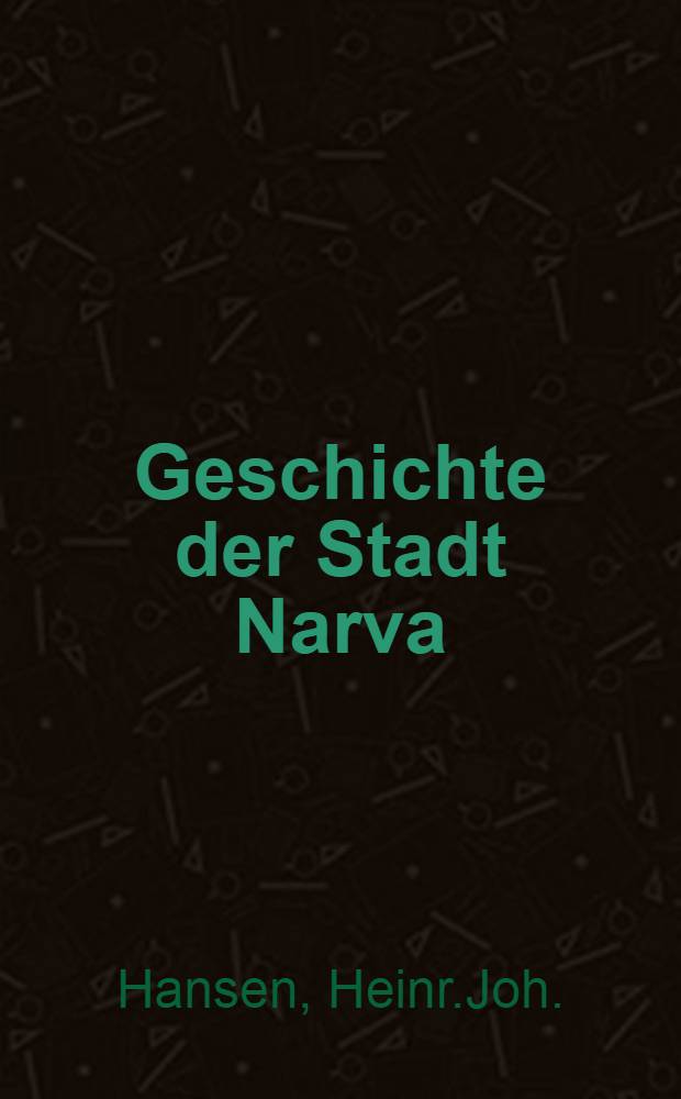 Geschichte der Stadt Narva