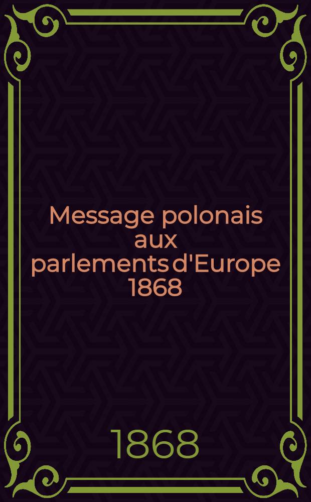 Message polonais aux parlements d'Europe 1868
