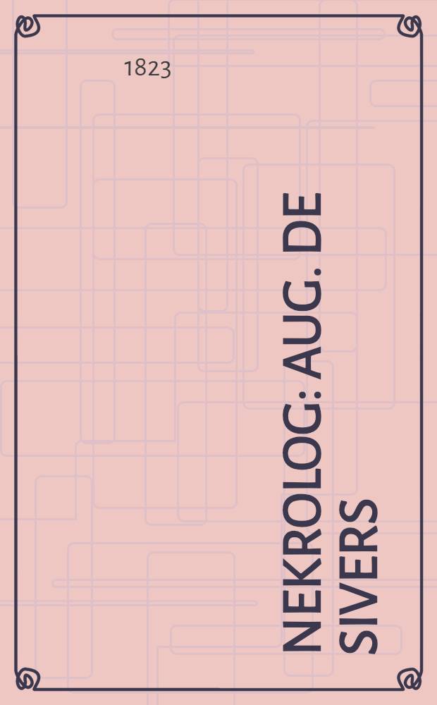 Nekrolog : Aug. de Sivers