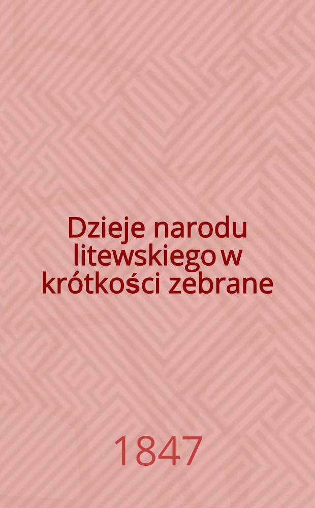Dzieje narodu litewskiego w krótkości zebrane