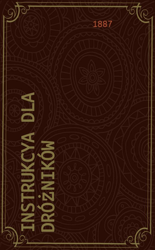 Instrukcya dla dróżników (i dróżniczek) przejazdowych