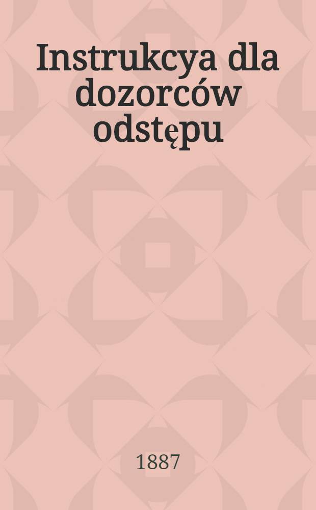 Instrukcya dla dozorców odstępu