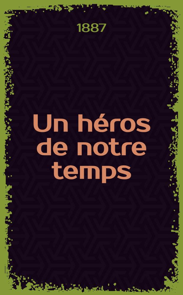 Un héros de notre temps : Recits