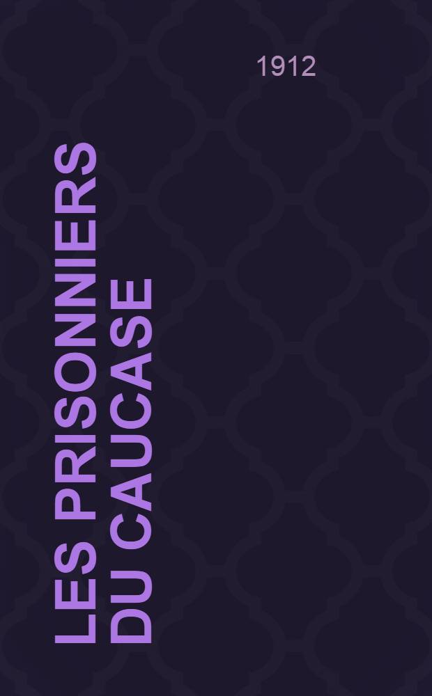 Les prisonniers du Caucase