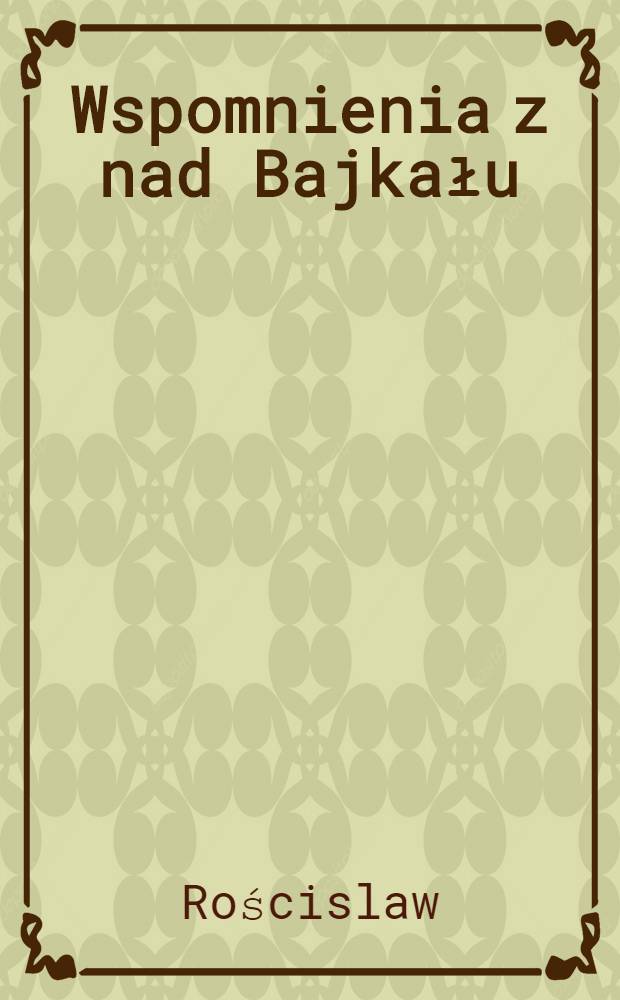 Wspomnienia z nad Bajkału