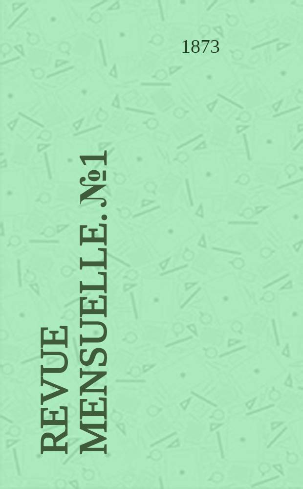 Revue mensuelle. №1