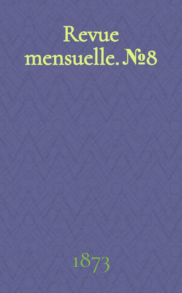 Revue mensuelle. №8