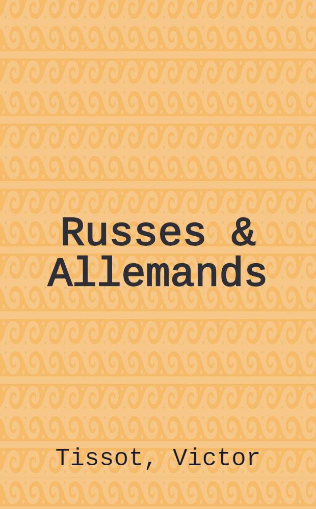 Russes & Allemands