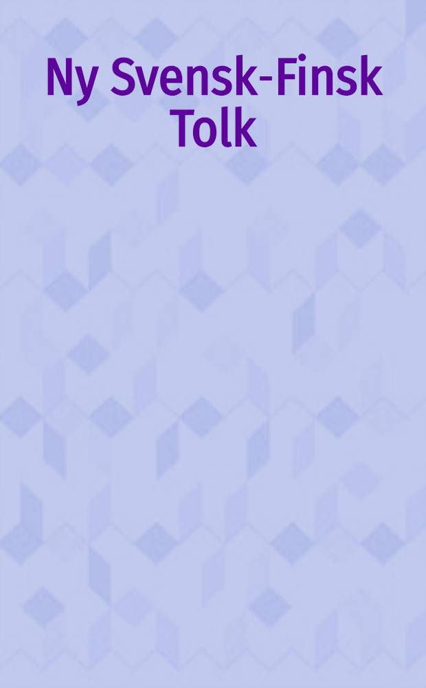 Ny Svensk-Finsk Tolk