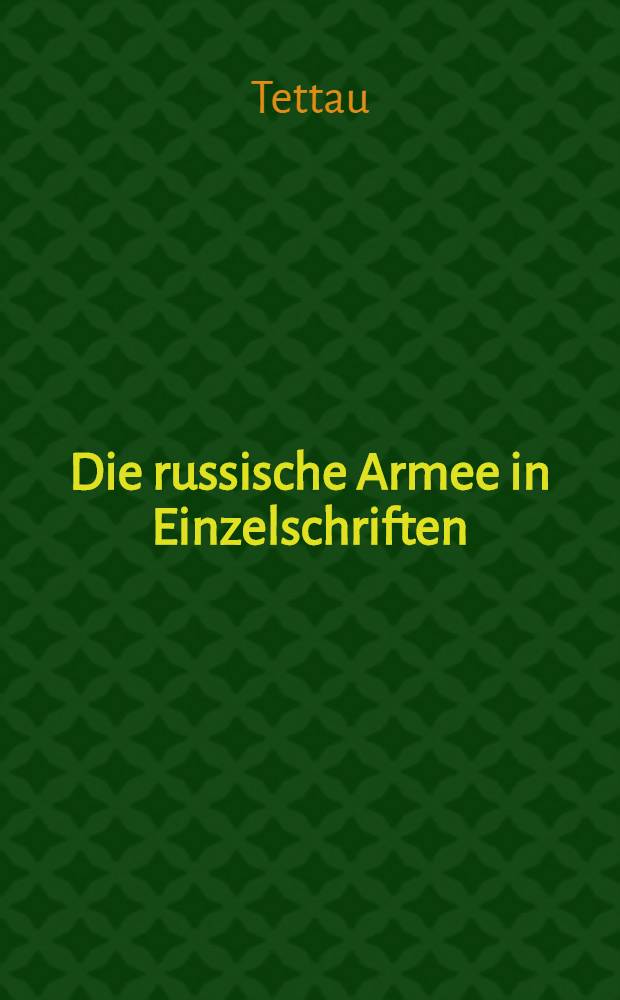 Die russische Armee in Einzelschriften