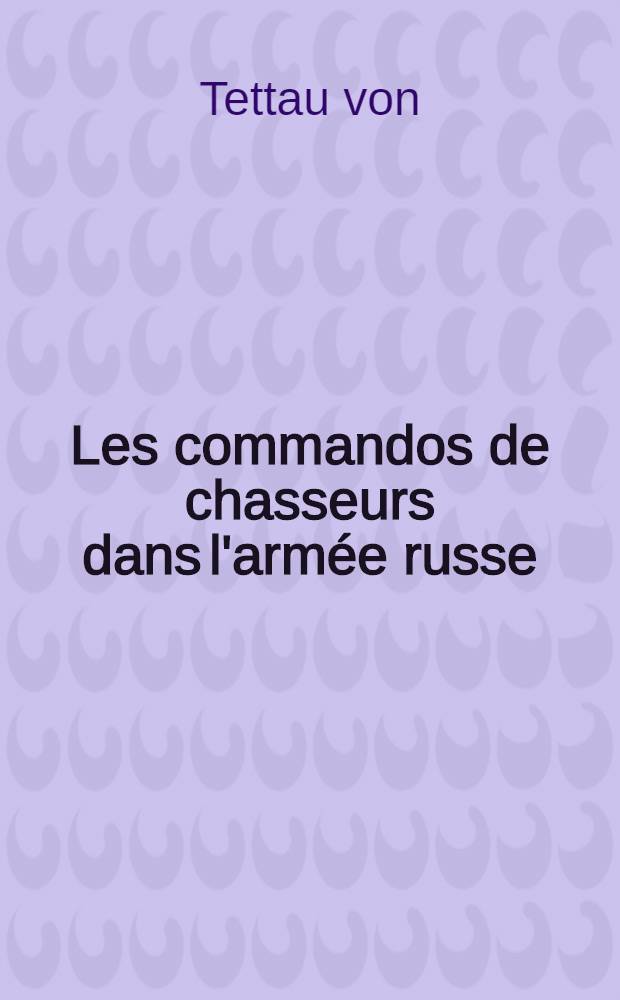 Les commandos de chasseurs dans l'armée russe