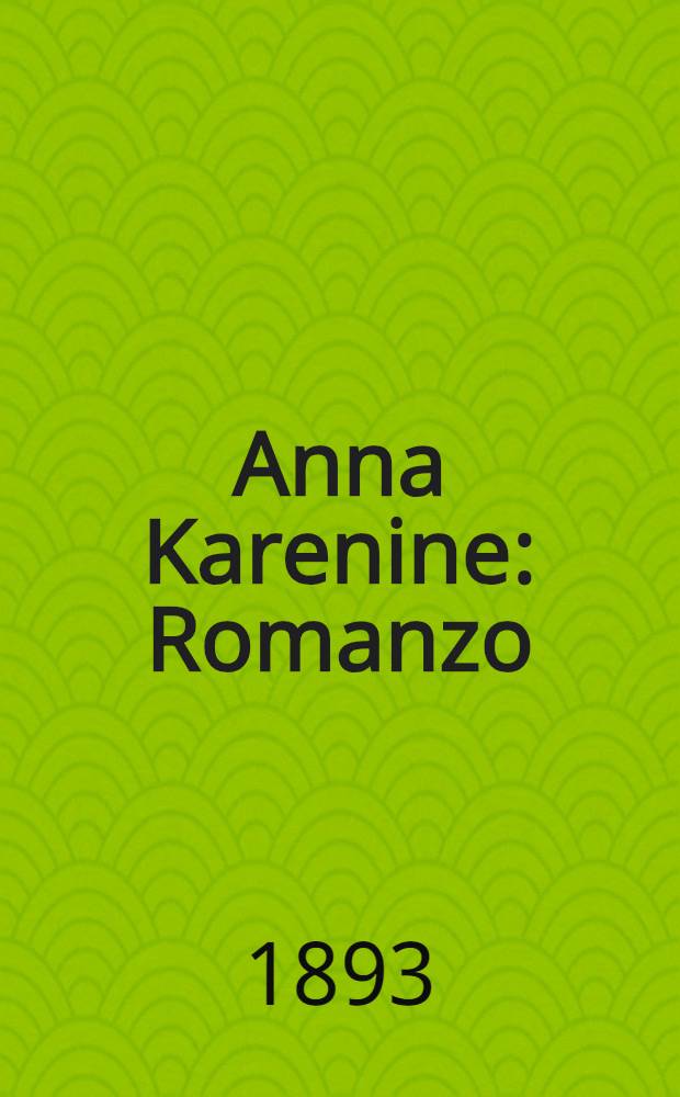 Anna Karenine : Romanzo